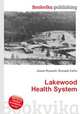 Lakewood Health System, Jesse Russell,Ronald Cohn 