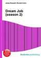 Dream Job (season 2), Jesse Russell,Ronald Cohn 