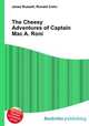 The Cheesy Adventures of Captain Mac A. Roni, Jesse Russell,Ronald Cohn 