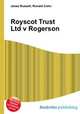 Royscot Trust Ltd v Rogerson, Jesse Russell,Ronald Cohn 