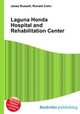 Laguna Honda Hospital and Rehabilitation Center, Jesse Russell,Ronald Cohn 