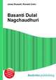 Basanti Dulal Nagchaudhuri, Jesse Russell,Ronald Cohn 
