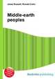 Middle-earth peoples, Jesse Russell,Ronald Cohn 
