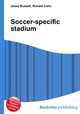 Soccer-specific stadium, Jesse Russell,Ronald Cohn 
