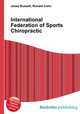 International Federation of Sports Chiropractic, Jesse Russell,Ronald Cohn 