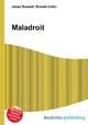 Maladroit, Jesse Russell,Ronald Cohn 