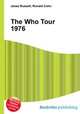 The Who Tour 1976, Jesse Russell,Ronald Cohn 