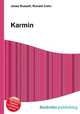 Karmin, Jesse Russell,Ronald Cohn 