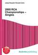 2005 RCA Championships – Singles, Jesse Russell,Ronald Cohn 