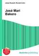 Jose Mari Bakero, Jesse Russell,Ronald Cohn 