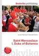 Saint Wenceslaus I, Duke of Bohemia, Jesse Russell,Ronald Cohn 