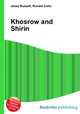 Khosrow and Shirin, Jesse Russell,Ronald Cohn 