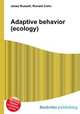 Adaptive behavior (ecology), Jesse Russell,Ronald Cohn 