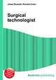 Surgical technologist, Jesse Russell,Ronald Cohn 
