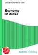 Economy of Belize, Jesse Russell,Ronald Cohn 