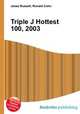 Triple J Hottest 100, 2003, Jesse Russell,Ronald Cohn 