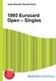1995 Eurocard Open – Singles, Jesse Russell,Ronald Cohn 