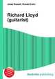 Richard Lloyd (guitarist), Jesse Russell,Ronald Cohn 