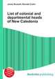 List of colonial and departmental heads of New Caledonia, Jesse Russell,Ronald Cohn 