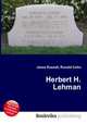 Herbert H. Lehman, Jesse Russell,Ronald Cohn 