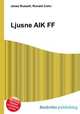 Ljusne AIK FF, Jesse Russell,Ronald Cohn 