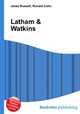 Latham & Watkins, Jesse Russell,Ronald Cohn 