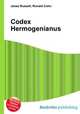 Codex Hermogenianus, Jesse Russell,Ronald Cohn 