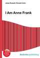 I Am Anne Frank, Jesse Russell,Ronald Cohn 