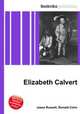 Elizabeth Calvert, Jesse Russell,Ronald Cohn 