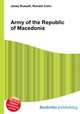 Army of the Republic of Macedonia, Jesse Russell,Ronald Cohn 