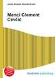 Menci Clement Crncic, Jesse Russell,Ronald Cohn 