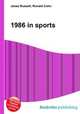 1986 in sports, Jesse Russell,Ronald Cohn 