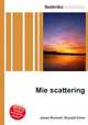 Mie scattering, Jesse Russell,Ronald Cohn 