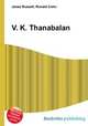 V. K. Thanabalan, Jesse Russell,Ronald Cohn 