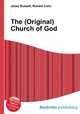 The (Original) Church of God, Jesse Russell,Ronald Cohn 