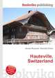 Hauteville, Switzerland, Jesse Russell,Ronald Cohn 