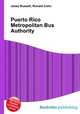 Puerto Rico Metropolitan Bus Authority, Jesse Russell,Ronald Cohn 