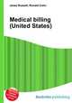 Medical billing (United States), Jesse Russell,Ronald Cohn 