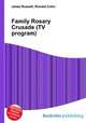 Family Rosary Crusade (TV program), Jesse Russell,Ronald Cohn 