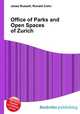 Office of Parks and Open Spaces of Zurich, Jesse Russell,Ronald Cohn 