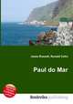 Paul do Mar, Jesse Russell,Ronald Cohn 