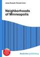 Neighborhoods of Minneapolis, Jesse Russell,Ronald Cohn 
