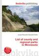 List of county and regional parks in Minnesota, Jesse Russell,Ronald Cohn 