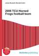 2006 TCU Horned Frogs football team, Jesse Russell,Ronald Cohn 