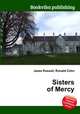 Sisters of Mercy, Jesse Russell,Ronald Cohn 