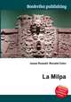 La Milpa, Jesse Russell,Ronald Cohn 