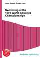 Swimming at the 1991 World Aquatics Championships, Jesse Russell,Ronald Cohn 