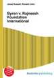 Byron v. Rajneesh Foundation International, Jesse Russell,Ronald Cohn 