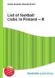 List of football clubs in Finland – K, Jesse Russell,Ronald Cohn 