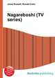 Nagareboshi (TV series), Jesse Russell,Ronald Cohn 
